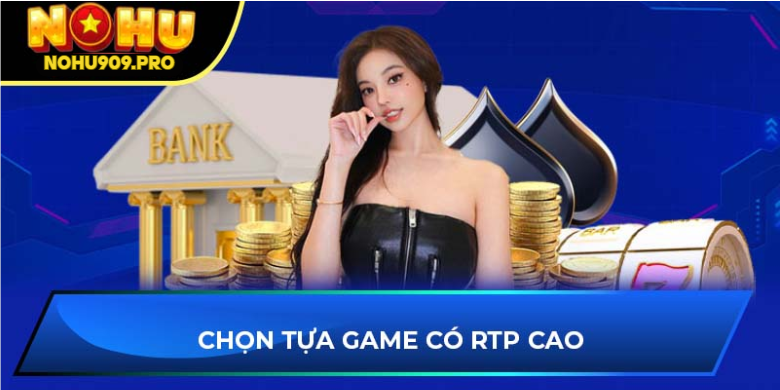 chon-tua-game-co-rtp-cao-tai-jili