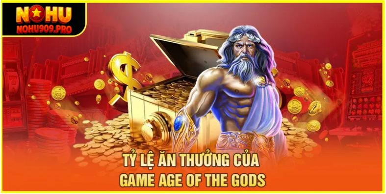 ty-le-an-thuong-cua-game-age-of-the-gods-nohu90